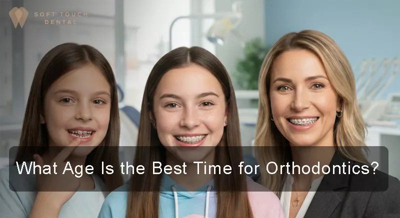 best age for orthodontics