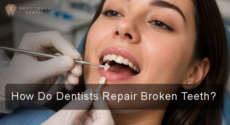 How Do Dentists Repair Broken Teeth